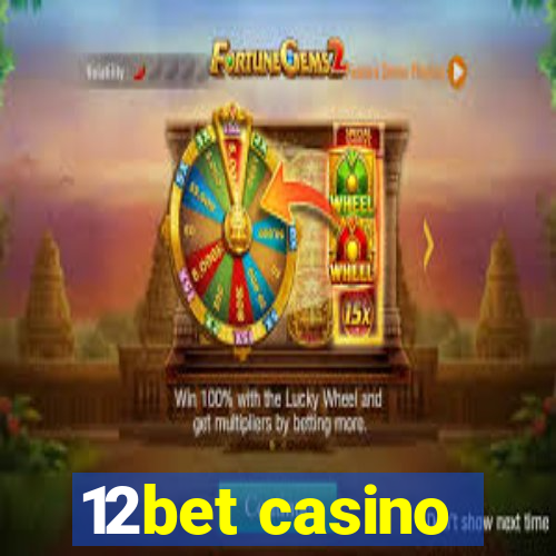 12bet casino